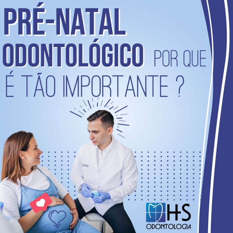 Pré-Natal Odontológico.