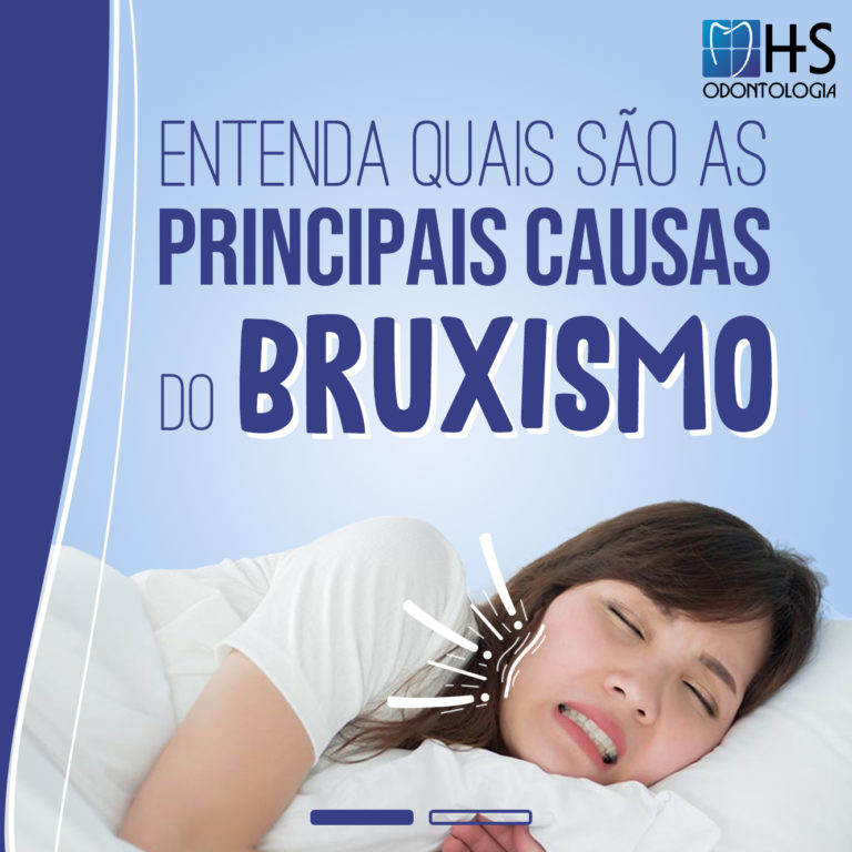 Principais Causas do Bruxismo.