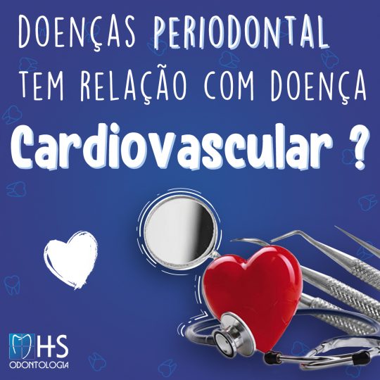 Periodontite e doenças cardiovasculares.